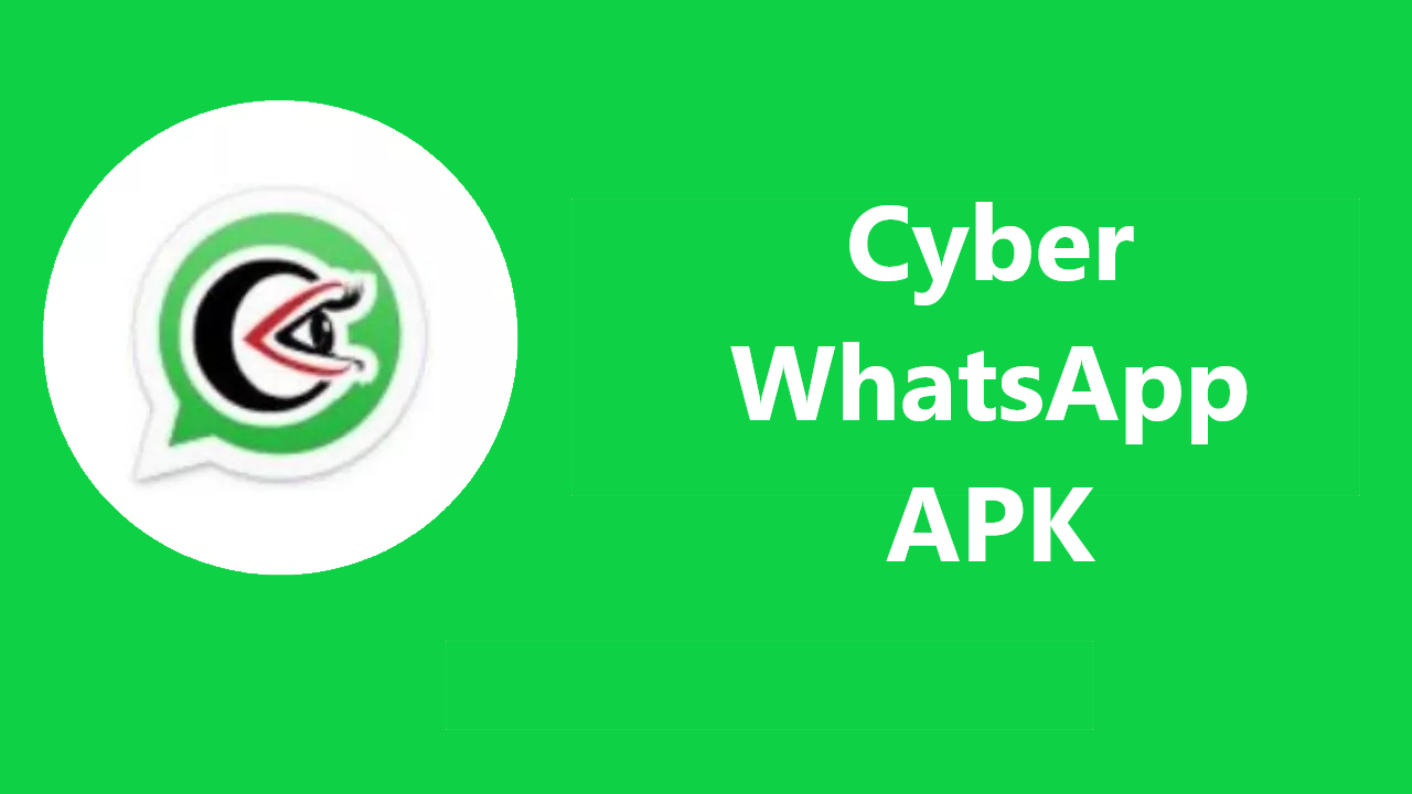Download Cyber Whatsapp Apk